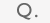 Q.