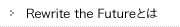 Rewrite the Future�Ƃ�